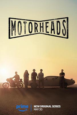 桃花社区视频《驱车向前 Motorheads》免费在线观看