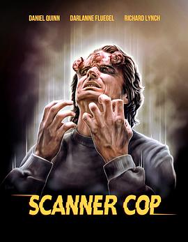 桔子视频《超能特警 Scanner Cop》免费在线观看